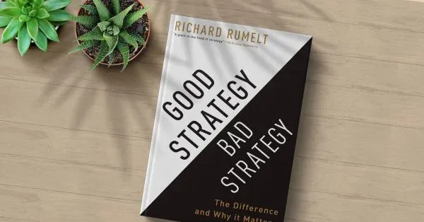 Good Strategy/Bad Strategy